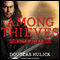 Among Thieves: A Tale of the Kin, Book 1