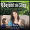 Beyond the Sling: A Real-Life Guide to Raising Confident, Loving Children the Attachment Parenting Way