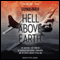 Hell Above Earth: The Incredible True Story of an American WWII Bomber Commander and the Copilot Ordered to Kill Him