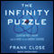The Infinity Puzzle: Quantum Field Theory and the Hunt for an Orderly Universe