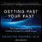 Getting Past Your Past: Take Control of Your Life With Self-Help Techniques from EMDR Therapy