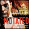 Mutated: Dead World Series #4
