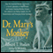 Dr. Mary's Monkey: How the Unsolved Murder of a Doctor, a Secret Laboratory in New Orleans and Cancer-Causing Monkey Viruses Are Linked to Lee Harvey Oswald, the JFK Assassination, and Emerging Global Epidemics