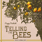 Telling the Bees