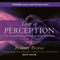 Leap of Perception: The Transforming Power of Your Attention
