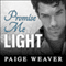 Promise Me Light: Promise Me Series, Book 2