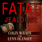 Fatal Jealousy: The True Story of a Doomed Romance, a Singular Obsession, and a Quadruple Murder