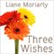 Three Wishes