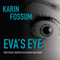 Eva's Eye: Inspector Sejer Mystery, Book 1