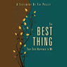 The Best Thing That Ever Happened to Me: A Testimony by Fay Posley