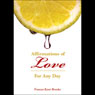 Affirmations of Love (For Any Day)