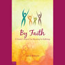 By Faith