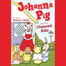 Johanna Pig and the Diamond Kids