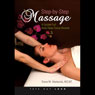 Step-by-Step Massage: A Guided Full-Body Deep-Tissue Routine