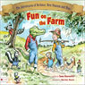 Fun on the Farm: The Adventures of Bo'Gator, Brer Possum and Blue