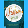 Fish for All: Understanding Sacrifice and God's Compassion