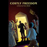 Costly Freedom