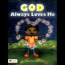 God Always Loves Me