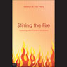 Stirring the Fire: Exploring New Patterns of Ministry