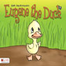Eugene the Duck