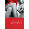 The Red Dress Decision: True Stories of a Life Filled with God's Miracles