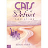 Cats of Velvet: Tales of Silk