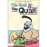 The Snail and the Quail