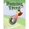 Dancing Trees