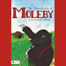 The Adventures of Moleby