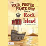 The Four Poster Pirate Ship Goes to Rock Island