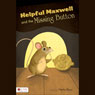 Helpful Maxwell and the Missing Button