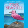 In Search of the Pink Seagull