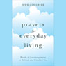 Prayers for Everyday Living: Words of Encouragement to Refresh and Comfort You