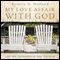 My Love Affair with God: Let Me Introduce You to Him