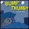 Bump Thump