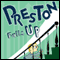 Preston Falls Up