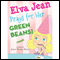 Elva Jean Prays for Her Green Beans!