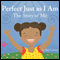 Perfect Just as I Am: The Story of Me