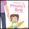 Walking in Mommy's Shoes
