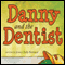 Danny and the Dentist