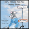 Mrs. Mouse Has Too Many Shoes