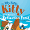 The Itty Bitty Kitty and the Mystery at Reflection Pond