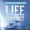 Life Support: Life is a Quest for Happiness, a Journey We're Not Meant to Travel Alone