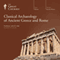 Classical Archaeology of Ancient Greece and Rome