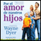 Por el Amor de Nuestros Hijos [For the Love of Our Children]