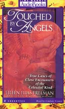 Touched by Angels: True Cases of Close Encounters of the Celestial Kind
