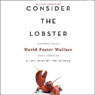 Consider the Lobster and Other Essays (Selected Essays)