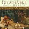Insatiable: Tales from a Life of Delicious Excess