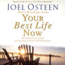 Daily Readings from Your Best Life Now: 90 Devotions for Living at Your Full Potential