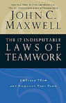 The 17 Indisputable Laws of Teamwork